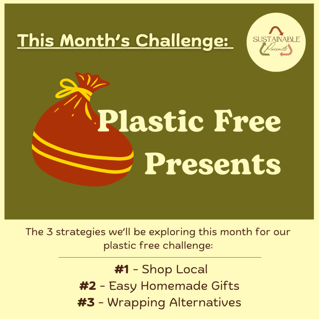 The 3 eco friendly gift strategies and plastic free presents.