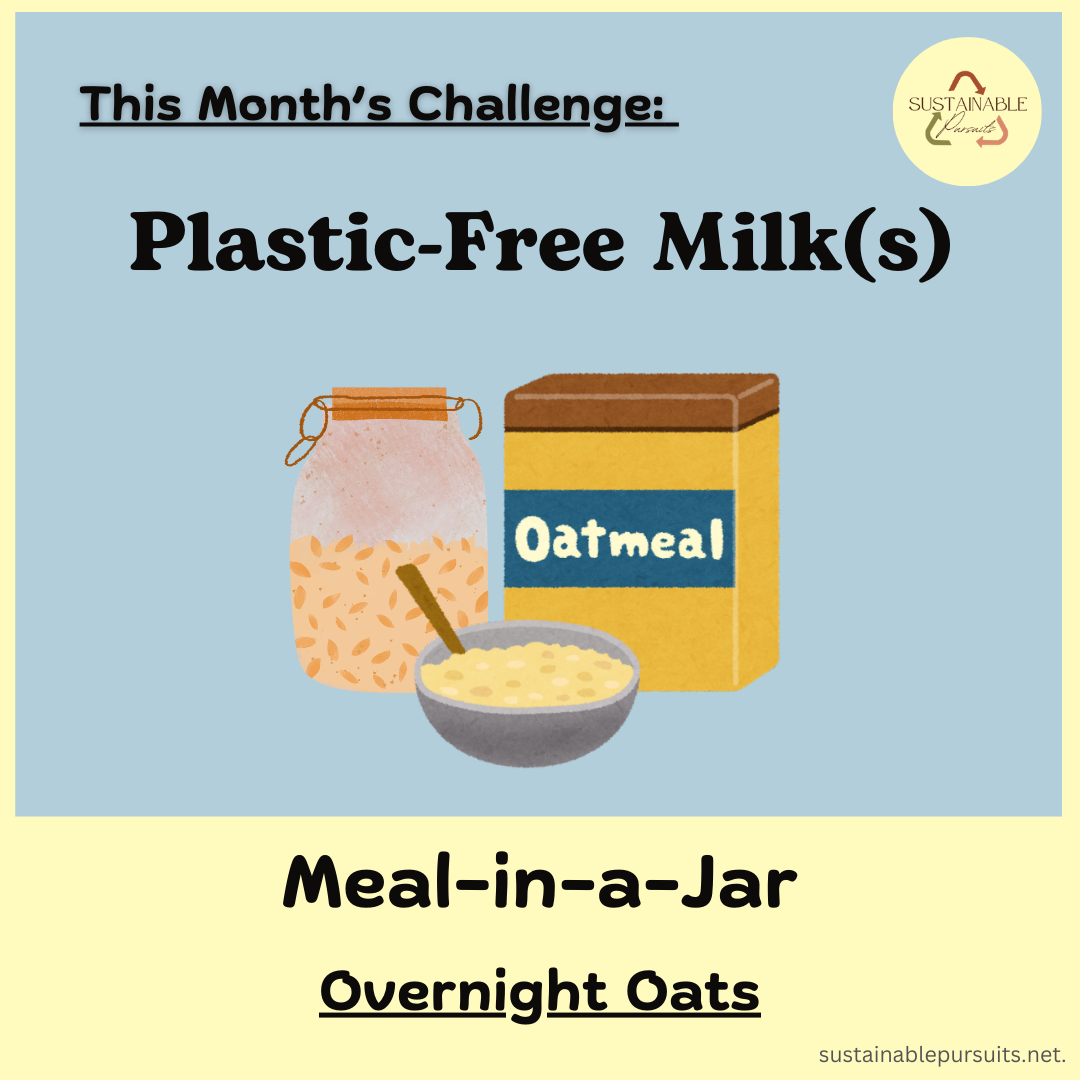 Want a Recipe for the Milk Challenge – Try Overnight Oats