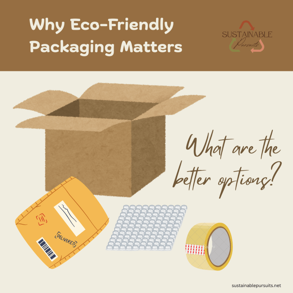Finding more eco friendly packaging options